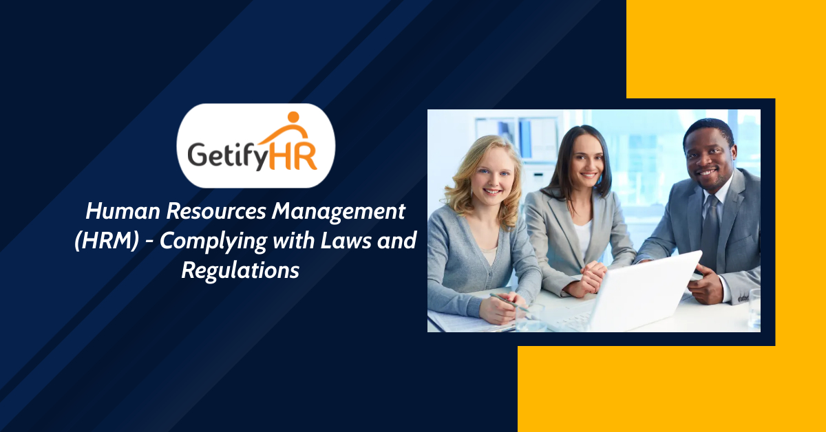 Human Resources Management (HRM) – Complying with Laws and Regulations