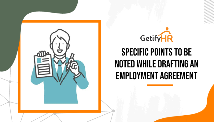 Specific points to be noted while drafting an employment agreement