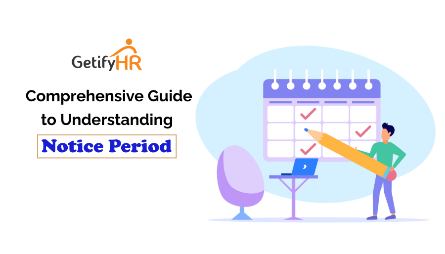 Comprehensive Guide to Understanding Notice Period