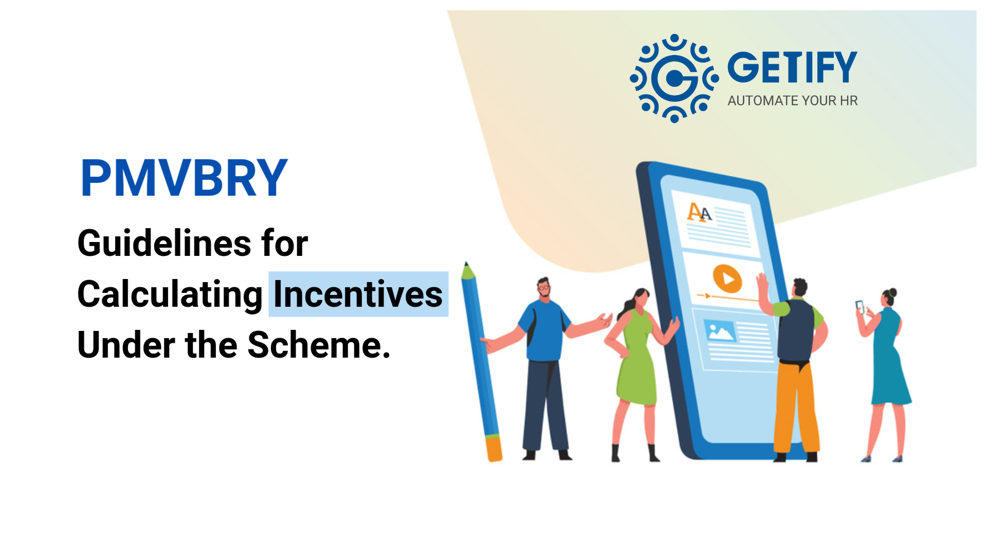 PMVBRY – Guidelines for calculating incentives under the Scheme.