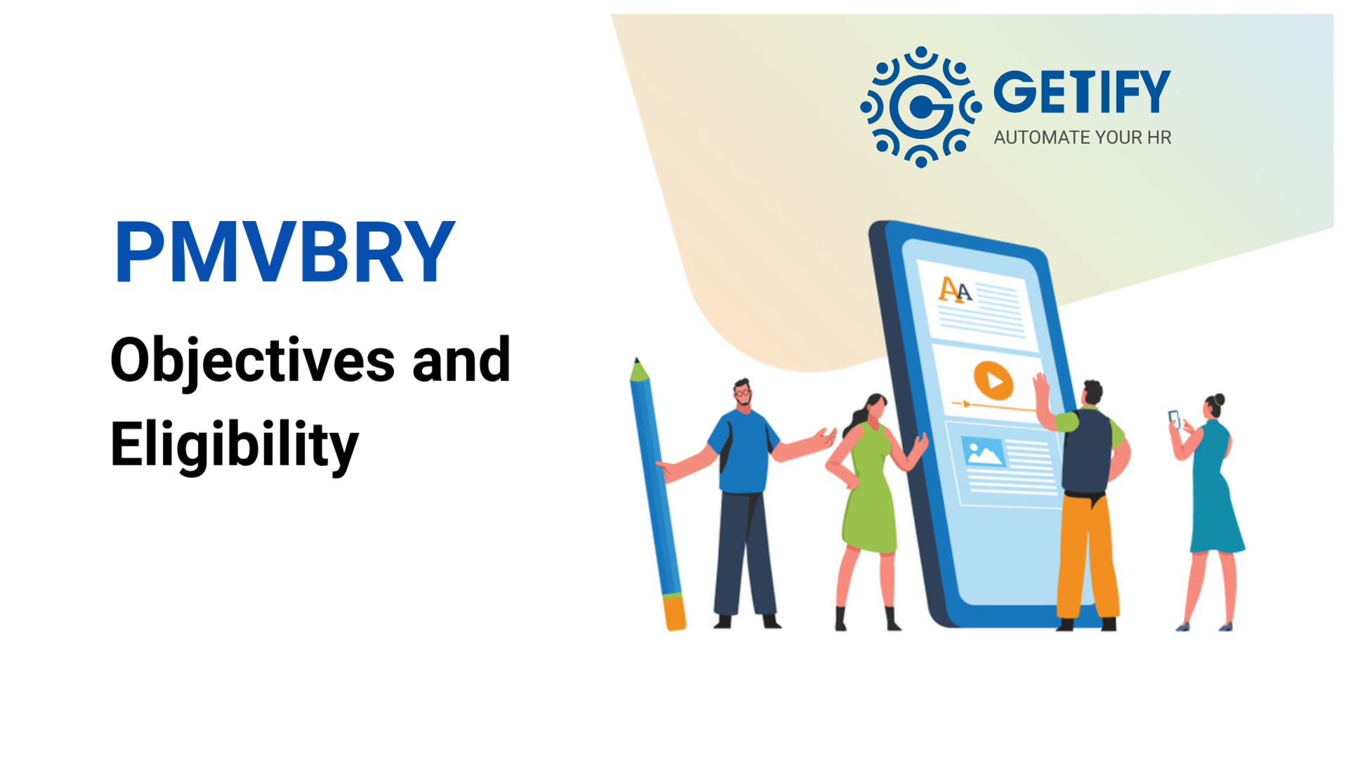 PMVBRY – Objectives and Eligibility